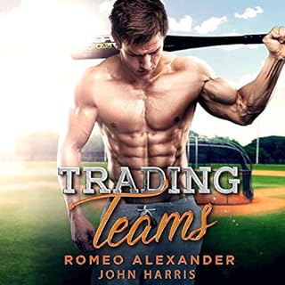 Trading Teams Audiobook By Romeo Alexander, John Harris cover art