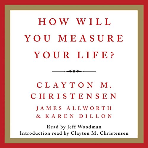 How Will You Measure Your Life? cover art