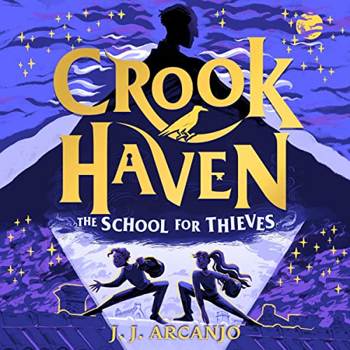 Crookhaven: The School for Thieves Audiolibro Por J.J. Arcanjo arte de portada