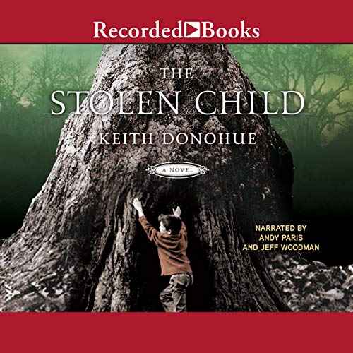 The Stolen Child Audiobook By Keith Donohue cover art