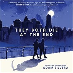 They Both Die at the End Audiolibro Por Adam Silvera arte de portada