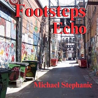 Footsteps Echo Audiolibro Por Michael Stephanic arte de portada