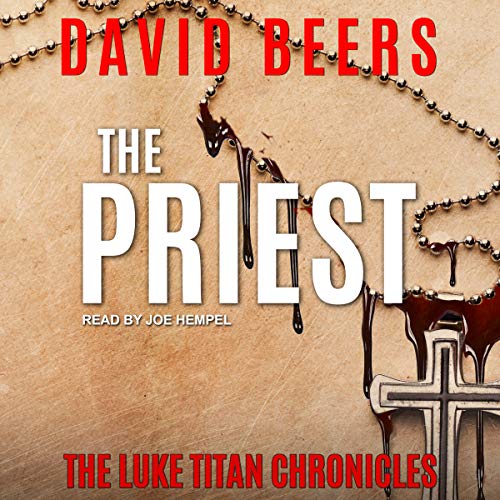 The Priest Audiobook By David Beers cover art