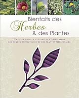 BIENFAITS DES HERBES ET DES PLANTES 1445455684 Book Cover