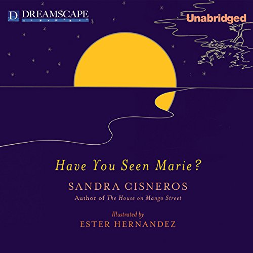 Have You Seen Marie? Audiobook By Sandra Cisneros cover art