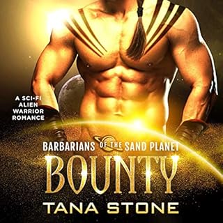 Bounty: A Sci-Fi Alien Warrior Romance Audiolibro Por Tana Stone arte de portada