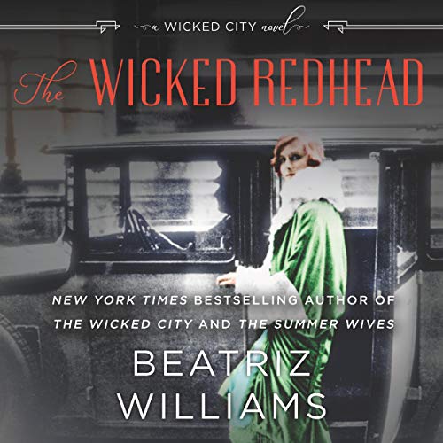 The Wicked Redhead Audiobook By Beatriz Williams cover art