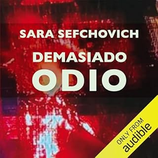 Demasiado Odio [Too Much Hatred] Audiolibro Por Sara Sefchovich arte de portada