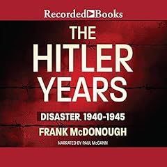 The Hitler Years Audiolibro Por Frank McDonough arte de portada