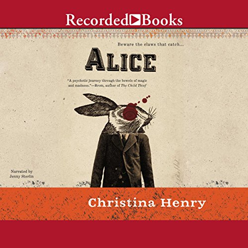 Alice Audiobook By Christina Henry cover art