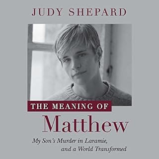 The Meaning of Matthew Audiolibro Por Judy Shepard arte de portada