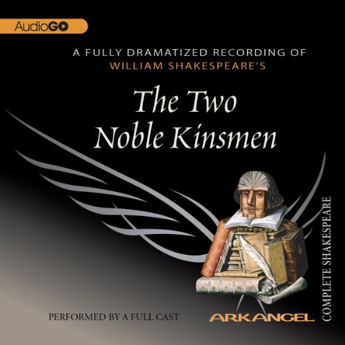 The Two Noble Kinsmen Audiobook By William Shakespeare cover art