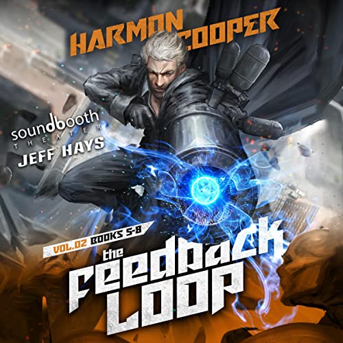 The Feedback Loop, Volume 2: Books 5-8 Audiobook By Harmon Cooper cover art