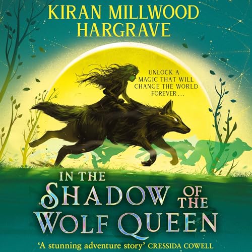 In the Shadow of the Wolf Queen Audiolibro Por Kiran Millwood Hargrave arte de portada