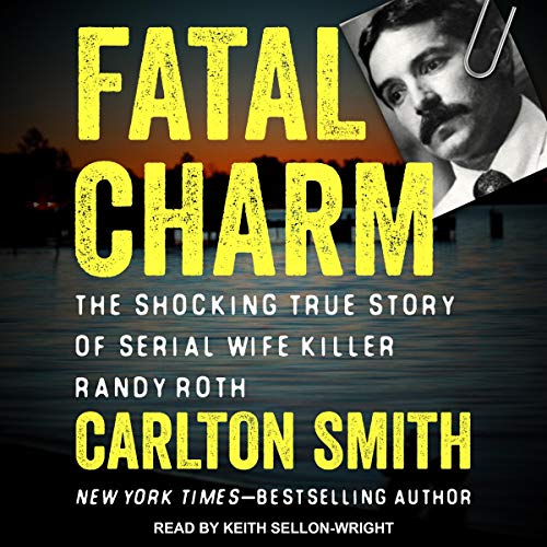 Fatal Charm Audiobook By Carlton Smith cover art