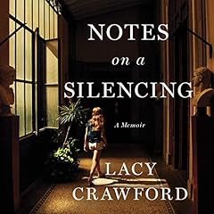 Notes on a Silencing Audiolibro Por Lacy Crawford arte de portada