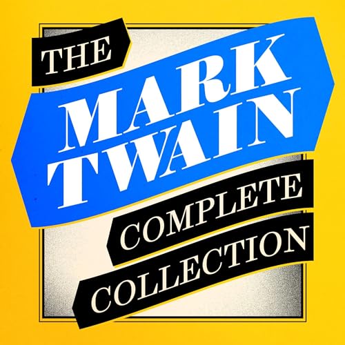 The Mark Twain Complete Collection Audiolibro Por Mark Twain arte de portada