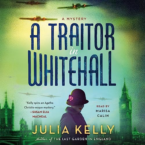 A Traitor in Whitehall Audiolibro Por Julia Kelly arte de portada