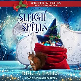 Sleigh Spells Audiobook By Bella Falls cover art