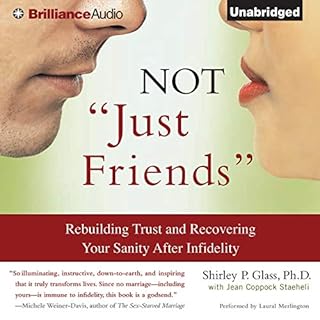 Not 'Just Friends' Audiobook By Shirley P. Glass Ph.D., Jean Coppock Staeheli cover art