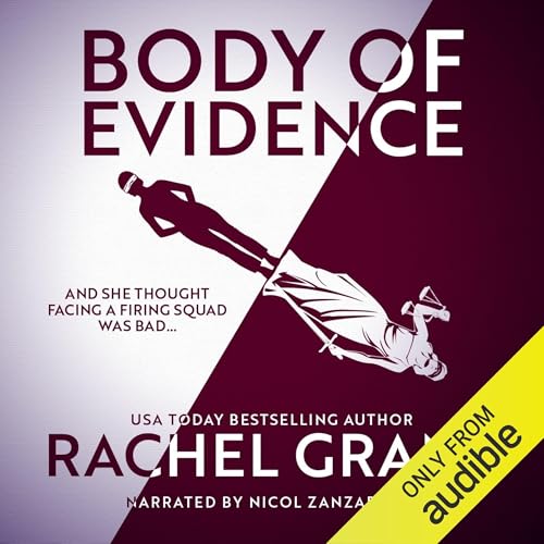 Body of Evidence Audiobook By Rachel Grant cover art