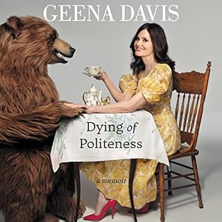 Dying of Politeness Audiolibro Por Geena Davis arte de portada