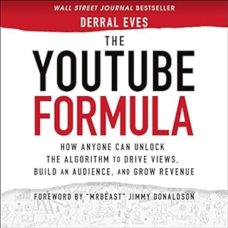 The YouTube Formula Audiobook By Derral Eves, "Mr. Beast" Jimmy Donaldson - foreword cover art