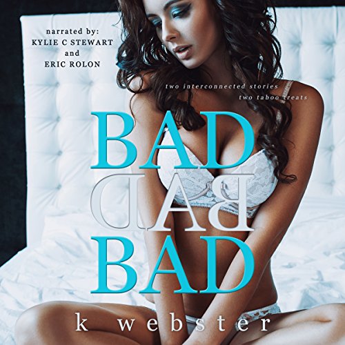 Bad Bad Bad Audiolibro Por K Webster arte de portada