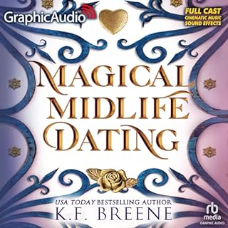 Magical Midlife Dating (Dramatized Adaptation) Audiobook By K.F. Breene cover art