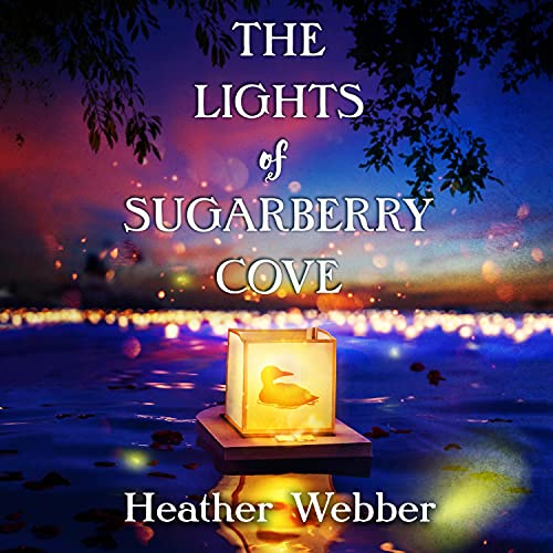 The Lights of Sugarberry Cove Audiobook By Heather Webber cover art