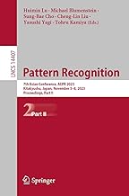 Pattern Recognition: 7th Asian Conference, ACPR 2023, Kitakyushu, Japan, November 5–8, 2023, Proceedings, Part II (Lecture...