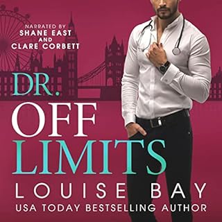 Dr. Off Limits Audiobook By Louise Bay cover art