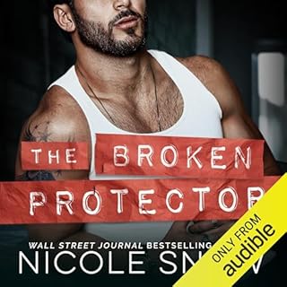 The Broken Protector Audiolibro Por Nicole Snow arte de portada