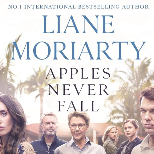 Apples Never Fall Audiobook By Liane Moriarty cover art