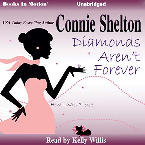 Diamonds Aren't Forever Audiobook By Connie Shelton cover art