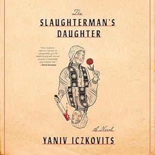 The Slaughterman's Daughter Audiobook By Yaniv Iczkovits cover art