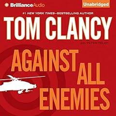 Against All Enemies Audiolibro Por Tom Clancy, Peter Telep arte de portada