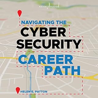 Navigating the Cybersecurity Career Path Audiolibro Por Helen Patton arte de portada