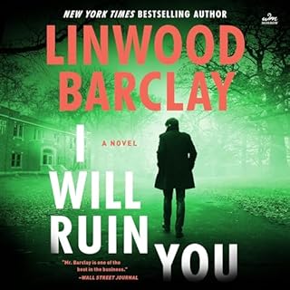 I Will Ruin You Audiolibro Por Linwood Barclay arte de portada