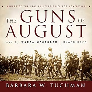 The Guns of August Audiolibro Por Barbara W. Tuchman arte de portada