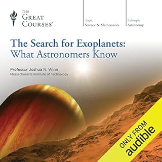 The Search for Exoplanets: What Astronomers Know Audiolibro Por The Great Courses, Joshua N. Winn arte de portada