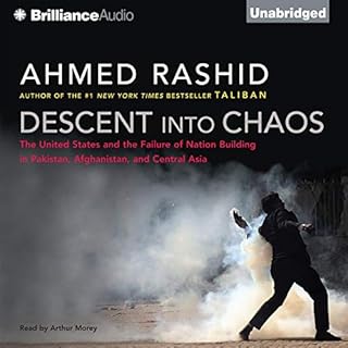 Descent into Chaos Audiolibro Por Ahmed Rashid arte de portada