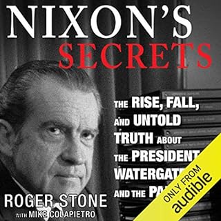 Nixon's Secrets Audiolibro Por Roger Stone, Mike Colapietro arte de portada