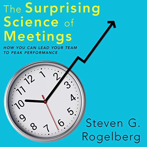 The Surprising Science of Meetings Titelbild