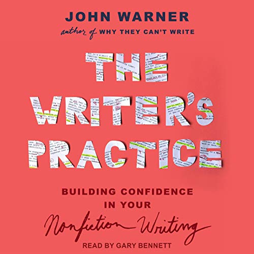 The Writer's Practice Audiobook By John Warner cover art