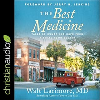 The Best Medicine Audiolibro Por Walt Larimore MD, Jerry B. Jenkins - foreword arte de portada