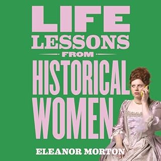 Life Lessons from Historical Women cover art