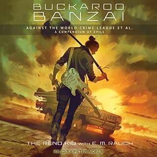 Buckaroo Banzai Against the World Crime League, Et Al Audiolibro Por The Reno Kid, E.M. Rauch arte de portada