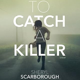 To Catch a Killer Audiolibro Por Sheryl Scarborough arte de portada