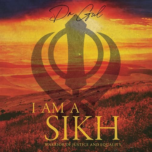 I Am a Sikh Audiobook By Dr. Gul cover art